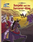 Reading Planet - Sunjata and the Sorcerer-King - Gold: Galaxy - Book