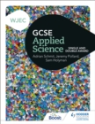 WJEC GCSE Applied Science : Single and Double Award - Book