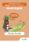 Cambridge Primary Revise for Primary Checkpoint World English Study Guide - eBook