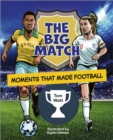 Reading Planet KS2: The Big Match: Moments That Made Football - Earth/Grey - Book
