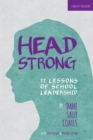 Headstrong: 11 Lessons of School Leadership - eBook