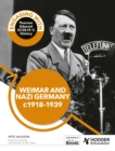 Engaging with Pearson Edexcel GCSE (9–1) History: Weimar and Nazi Germany, 1918–39 - Book