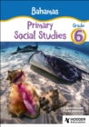 Bahamas Primary Social Studies Grade 6 - Book
