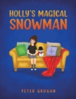 Holly's Magical Snowman - Book