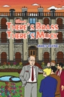 Where There's Brass, There's Muck - eBook