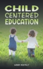 Child Centered Education - Book