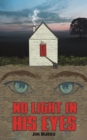 No Light in His Eyes - Book