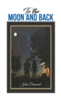 To the Moon and Back - Book