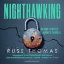 Nighthawking : The gripping follow-up to the bestselling Firewatching - eAudiobook
