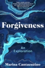 Forgiveness : An Exploration - eBook