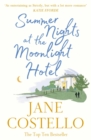 Summer Nights at the Moonlight Hotel : An enemies-to-lovers, forced proximity rom-com that will warm your heart and make you laugh out loud! - Book