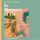 In Memory of Us : A profound evocation of memory and post-Windrush life in Britain - eAudiobook