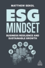 ESG Mindset : Business Resilience and Sustainable Growth - Book