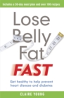 Lose Belly Fat Fast : Get healthy to help prevent heart disease and diabetes - Book