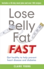 Lose Belly Fat Fast : Get healthy to help prevent heart disease and diabetes - eBook
