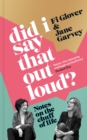 Did I Say That Out Loud? : Notes on the Chuff of Life - eBook