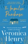 The Impulse Purchase : The unmissable new heartwarming and uplifting read for 2022 from the Sunday Times bestselling author - Book