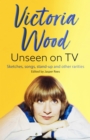 Victoria Wood Unseen on TV - eBook