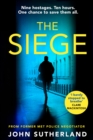 The Siege : The first in a thrilling and heart-pounding new police procedural series set in London - Book