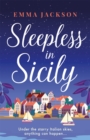 Sleepless in Sicily : The heart-warming romcom of the summer! - Book