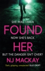 Found Her : The most gripping and emotional thriller you'll read this year! - Book