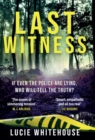 Last Witness : The brand-new crime thriller from the Richard and Judy bestselling author - Book