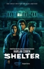 Shelter : A gripping thriller from the #1 bestselling creator of hit Netflix show Fool Me Once - Book