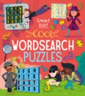 Smart Kids! Cool Wordsearch Puzzles - Book