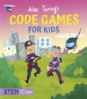Alan Turing's Code Games for Kids - Book