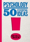 Psychology: 50 Essential Ideas - eBook