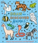 Draw and Discover: Animals : Step by Step Instructions and Fun Facts! - Book