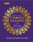 The Essential Book of Chakra Healing : Balance your vital energies - Book