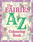 The Fairies A to Z Colouring Book - Book
