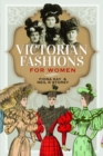 Victorian Fashions for Women - Book