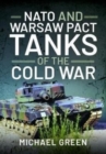 NATO and Warsaw Pact Tanks of the Cold War - Book