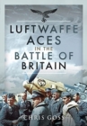 Luftwaffe Aces in the Battle of Britain - Book