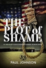 The Plot of Shame : US Military Executions in Europe During WWII - Book