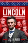 Who Really Killed Lincoln : Four Smoking Guns - Book