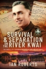 Survival and Separation on the River Kwai : The Ordeal of a Japanese Prisoner of War and His Family - Book