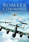Bomber Command 1936-1968 : A Reference to the Men - Aircraft & Operational History - Book