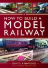 How to Build a Model Railway - Book