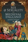 Sex & Sexuality in Medieval England - eBook