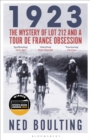 1923 : The Mystery of Lot 212 and a Tour de France Obsession - eBook