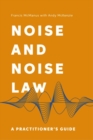 Noise and Noise Law : A Practitioner's Guide - Book