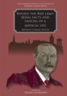 Round the Red Lamp : Being Facts and Fancies of Medical Life - Book