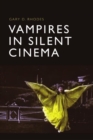 Vampires in Silent Cinema - Book
