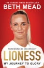 Lioness - My Journey to Glory : Winner of the Sunday Times Sports Book Awards Autobiography of the Year 2023 - Book