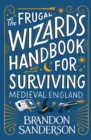 The Frugal Wizard’s Handbook for Surviving Medieval England - Book