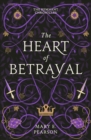 The Heart of Betrayal : The second book of the New York Times bestselling Remnant Chronicles - eBook