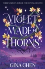Violet Made of Thorns : The darkly enchanting New York Times bestselling fantasy debut - Book